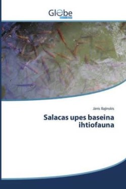 Salacas Upes Baseina Ihtiofauna