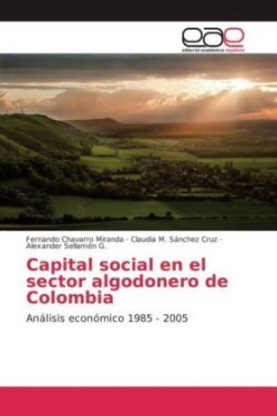 Capital social en el sector algodonero de Colombia