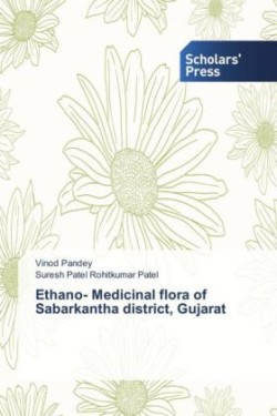 Ethano- Medicinal flora of Sabarkantha district, Gujarat