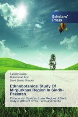 Ethnobotanical Study of Mirpurkhas Region in Sindh Pakistan