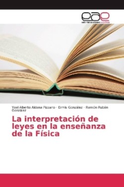 La interpretación de leyes en la enseñanza de la Física