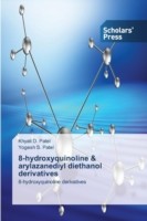 8-hydroxyquinoline & arylazanediyl diethanol derivatives