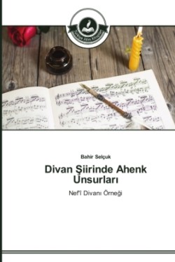 Divan Şiirinde Ahenk Unsurları