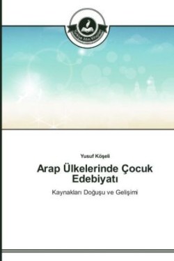 Arap Ülkelerinde Çocuk Edebiyatı