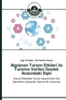 Algılanan Turizm Etkileri ile Turizme Verilen Destek Arasındaki İlişki