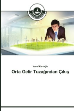 Orta Gelir Tuzağından Çıkış