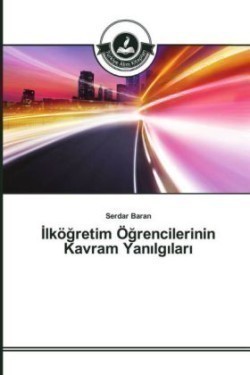 Ilkögretim Ögrencilerinin Kavram Yanilgilari