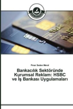 Bankacılık Sektöründe Kurumsal Reklam