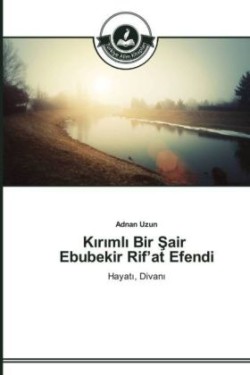 Kırımlı Bir Şair Ebubekir Rif'at Efendi