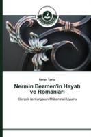 Nermin Bezmen'in Hayatı ve Romanları