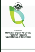 Harikalar Diyarı ve Göksu Parkının Tasarım Özelliklerinin İrdelenmesi