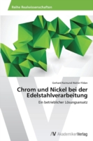 Chrom und Nickel bei der Edelstahlverarbeitung