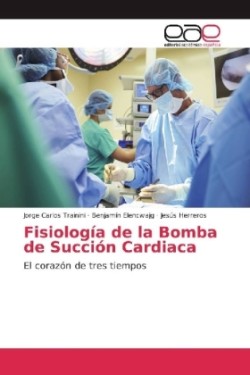 Fisiología de la Bomba de Succión Cardiaca