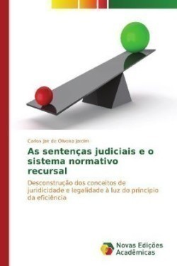 As sentenças judiciais e o sistema normativo recursal
