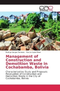 Management of Construction and Demolition Waste in Cochabamba, Bolivia