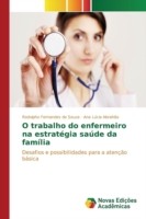 O trabalho do enfermeiro na estratégia saúde da família