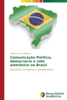 Comunicação Política, democracia e voto eletrônico no Brasil