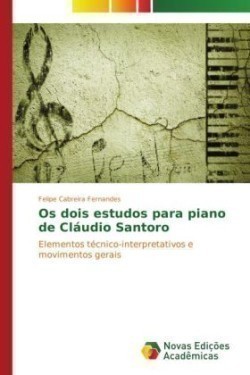 Os dois estudos para piano de Cláudio Santoro