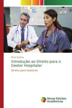 Introdução ao Direito para o Gestor Hospitalar