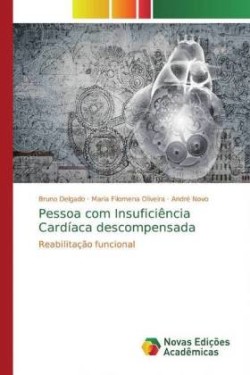 Pessoa com Insuficiência Cardíaca descompensada