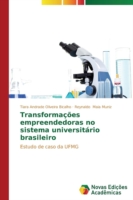 Transformações empreendedoras no sistema universitário brasileiro