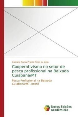 Cooperativismo no setor de pesca profissional na Baixada Cuiabana/MT