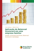 Aplicação do Balanced Scorecard em uma empresa familiar