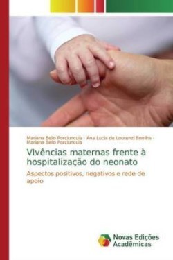 VIvências maternas frente à hospitalização do neonato