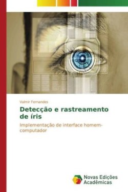 Detecção e rastreamento de íris