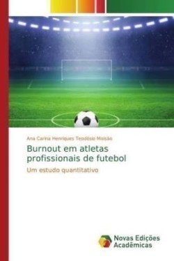 Burnout em atletas profissionais de futebol