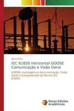 IEC 61850 Horizontal GOOSE Comunicação e Visão Geral