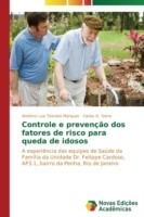 Controle e prevenção dos fatores de risco para queda de idosos