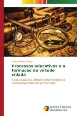 Processos educativos e a formação da virtude cidadã