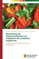 Marketing de Relacionamento na indústria de produtos orgânicos