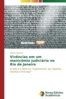 Vivências em um manicômio judiciário no Rio de Janeiro