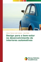 Design para o bem-estar no desenvolvimento de interiores automotivos