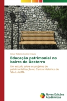 Educação patrimonial no bairro do Desterro