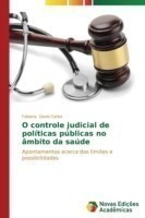O controle judicial de políticas públicas no âmbito da saúde