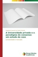 Universidade privada e o paradigma do consenso