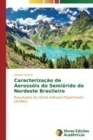 Caracterização de Aerossóis do Semiárido do Nordeste Brasileiro