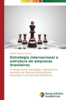 Estratégia internacional e estrutura de empresas brasileiras