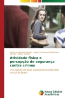 Atividade física e percepção de segurança contra crimes