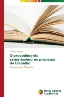 O procedimento sumaríssimo no processo do trabalho