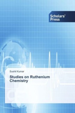 Studies on Ruthenium Chemistry