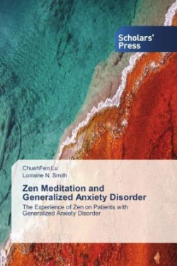 Zen Meditation and Generalized Anxiety Disorder