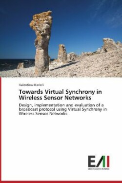 Towards Virtual Synchrony in Wireless Sensor Networks