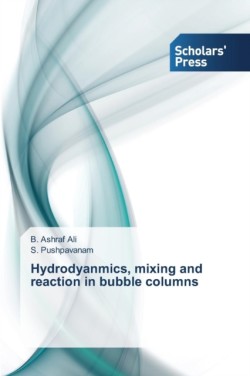 Hydrodyanmics, mixing and reaction in bubble columns