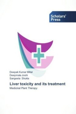 Liver toxicity and its treatment