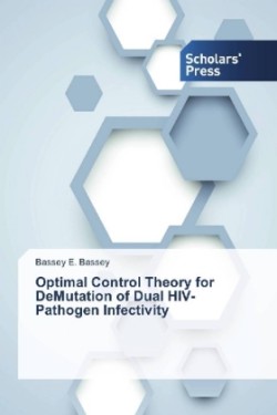 Optimal Control Theory for DeMutation of Dual HIV-Pathogen Infectivity