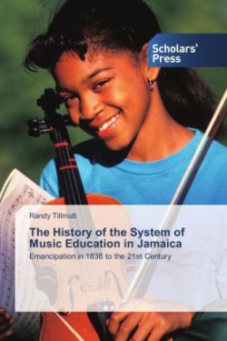 History of the System of Music Education in Jamaica